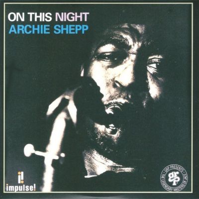 Виниловая пластинка On this night Archie Shepp